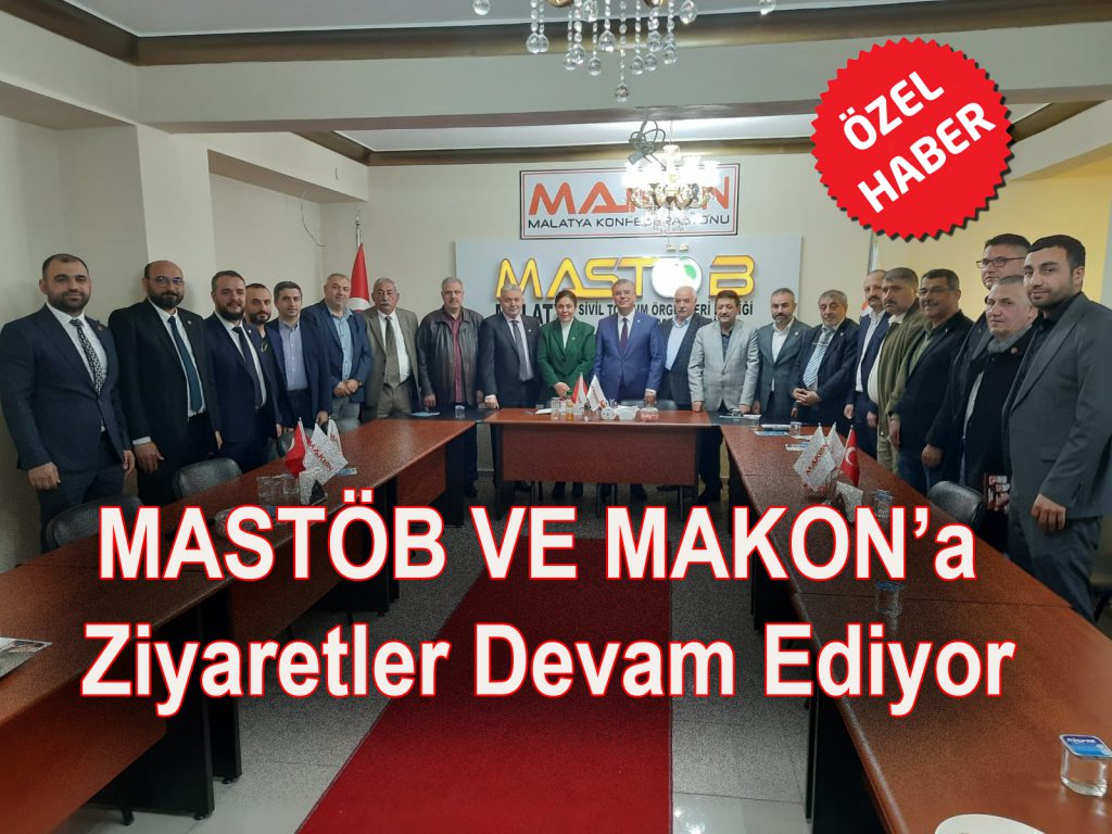 MASTÖB VE MAKON’a Ziyaretler Devam Ediyor