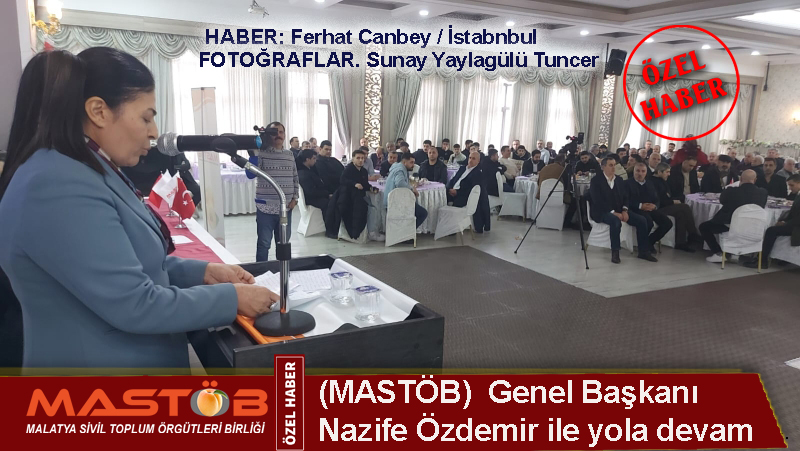 MASTÖB Malatya Sivil Toplum Örgütleri Birliği NAZİFE ÖZDEMİR İLE YOLA DEVAM DEDİLER