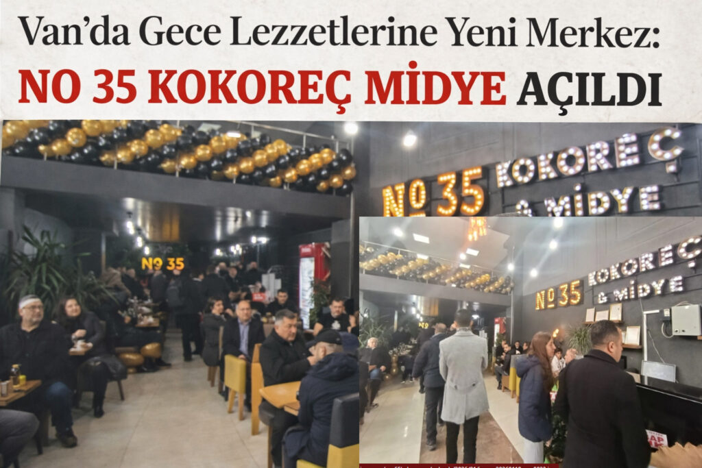 Van’da Gece Lezzetleri Yeni Bir Döneme Giriyor
