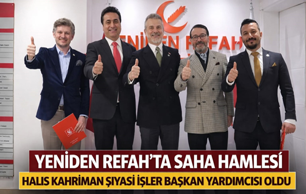 HALİS KAHRİMAN ROTASINI YENİDEN REFAHA ÇEVİRDİ