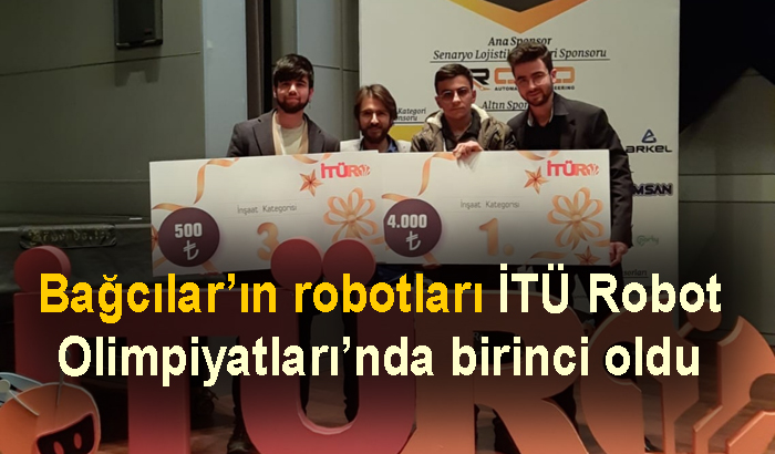 Bağcılar’ın robotları İTÜ Robot Olimpiyatları’nda birinci oldu