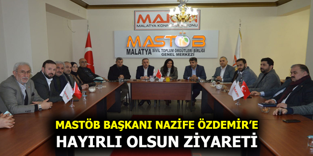 MASTÖB BAŞKANI NAZİFE ÖZDEMİR’E HAYIRLI OLSUN ZİYARETİ