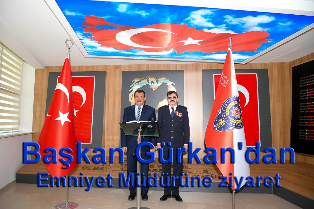 Başkan Gürkan’dan Emniyet Müdürüne ziyaret