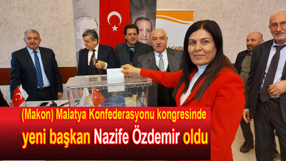 Makon yeni başkanı Nazife Özdemir oldu