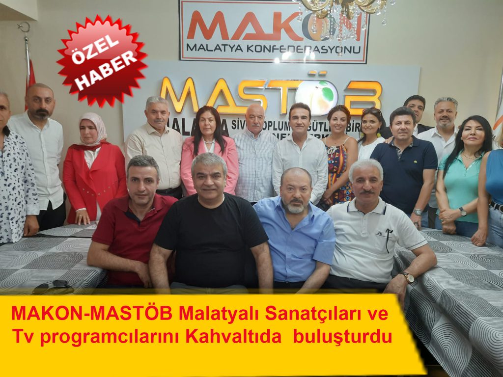MAKON-MASTÖB Malatyalı Sanatçıları ve Tv programcılarını Kahvaltıda buluşturdu