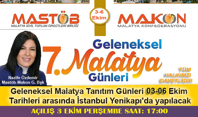 MALATYALILAR 3-6 EKİM TARİHLERİ ARASINDA 7. MALATYA TANITIM GÜNLERİNDE BULUŞUYOR 