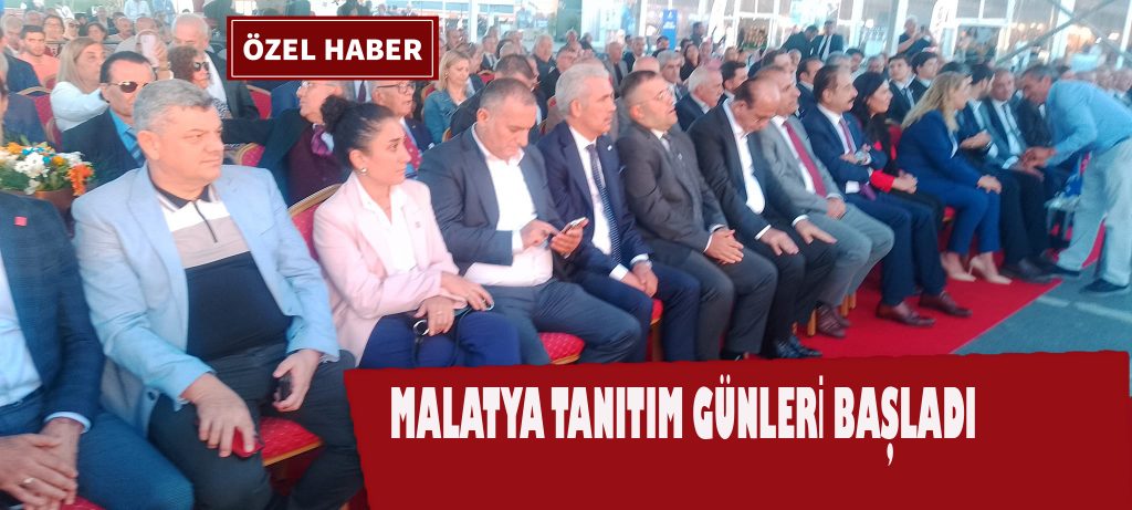 MALATYA TANITIM GÜNLERİ İSTANBUL’DA BAŞLADI