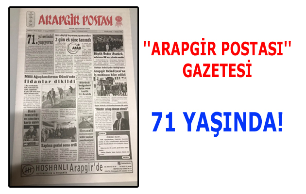 ARAPGİR POSTASI GAZETESİ 71 YAŞINDA!