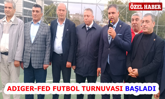 ADIGER-FED FUTBOL TURNUVASI BAŞLADI