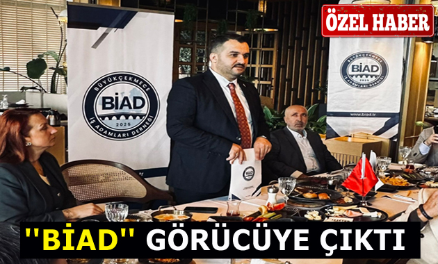 ”BİAD” GÖRÜCÜYE ÇIKTI