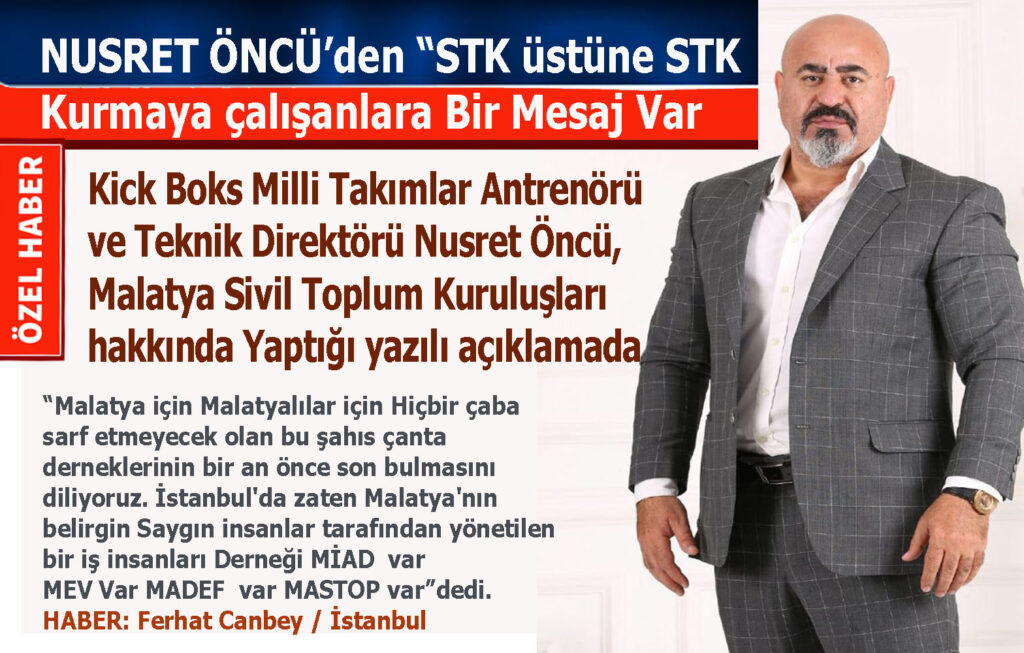 HER PROJENİN ÖNCÜSÜ, NUSRET ÖNCÜ’DEN HEMŞEHRİLERİNE BİR MESAJ VAR