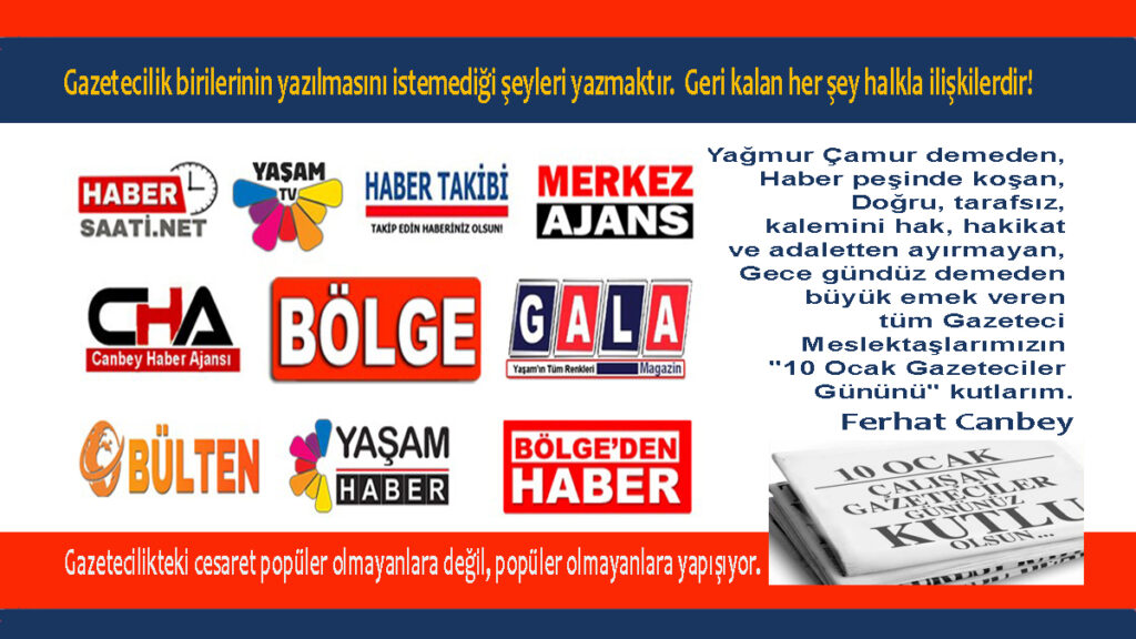 10 Ocak Çalışan Gazeteciler Günü Kutlu olsun