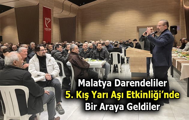 Darendeliler 5. Kış Yarı Aşı Etkinliği’nde Bir Araya Geldi
