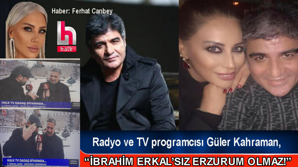 İBRAHİM ERKAL’SIZ ERZURUM OLMAZ!