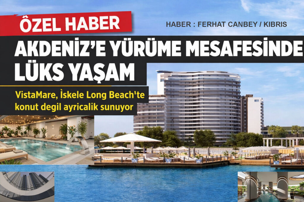 AKDENİZ’İN KIYISINDA OTEL KONFORUNDA YAŞAM: VISTAMARE
