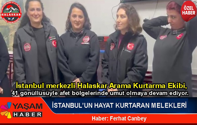 İstanbul’un Hayat Kurtaran Melekleri: ”Halaskar Arama Kurtarma”